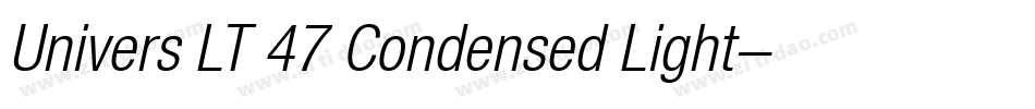 Univers LT 47 Condensed Light字体转换